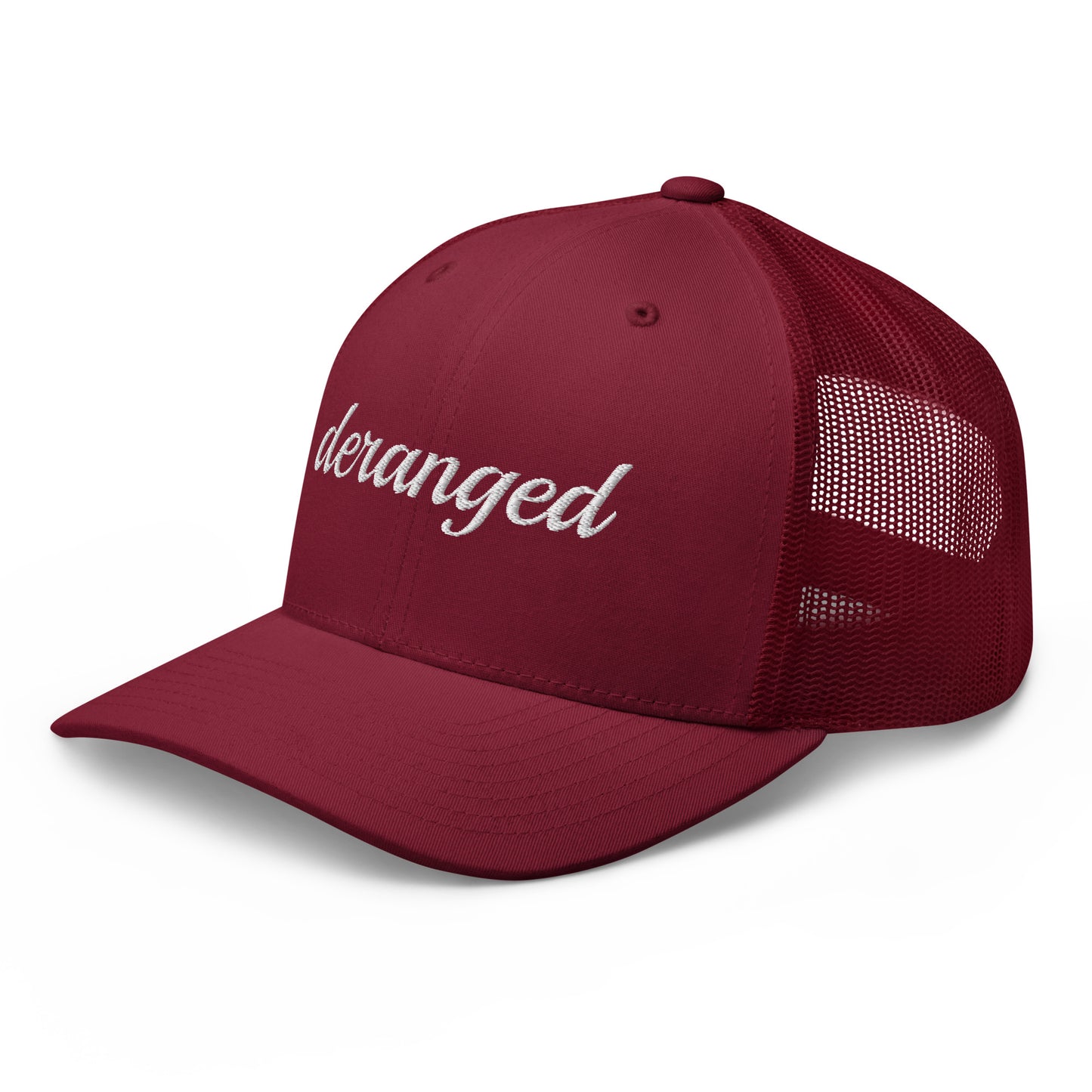 Deranged