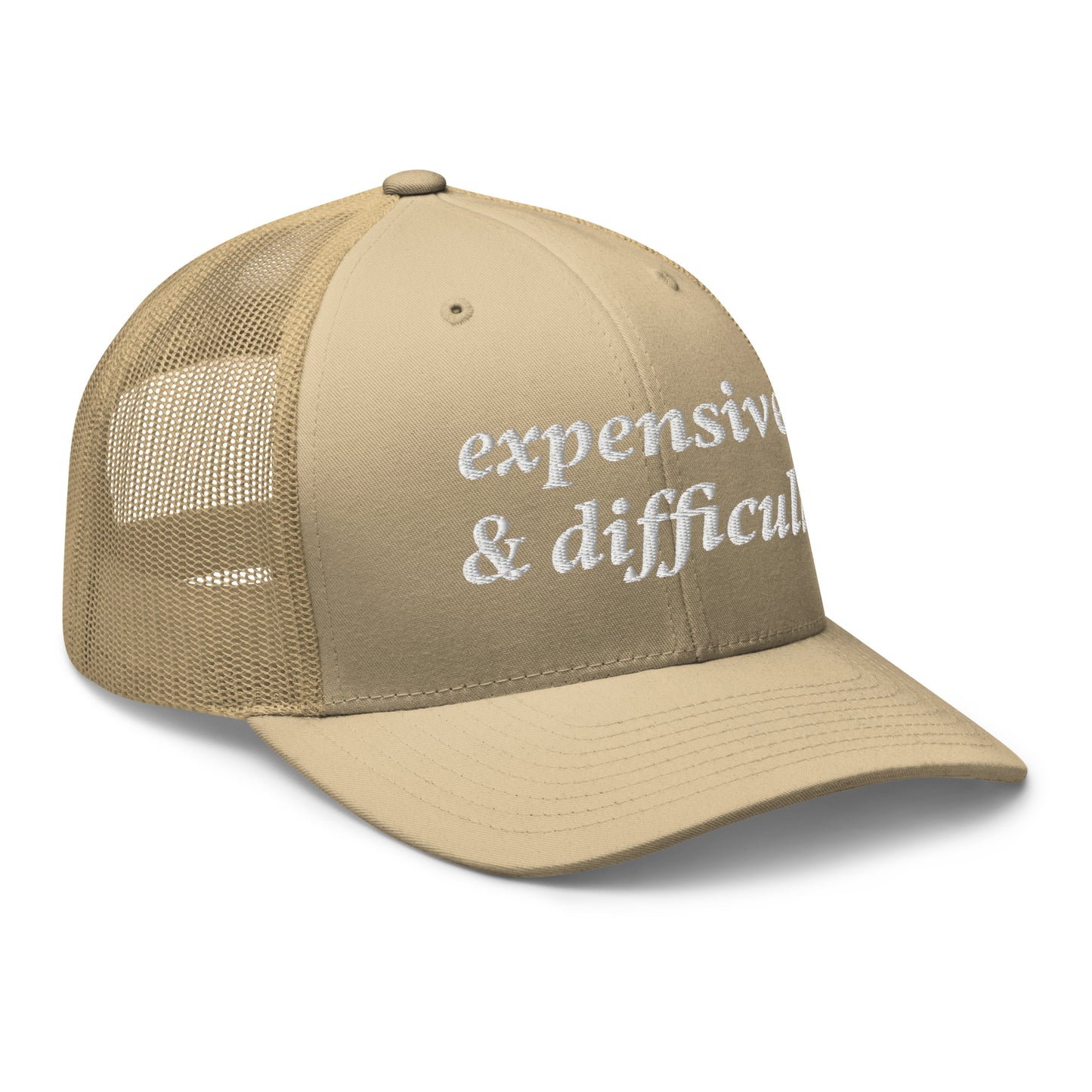 Expensive & Difficult