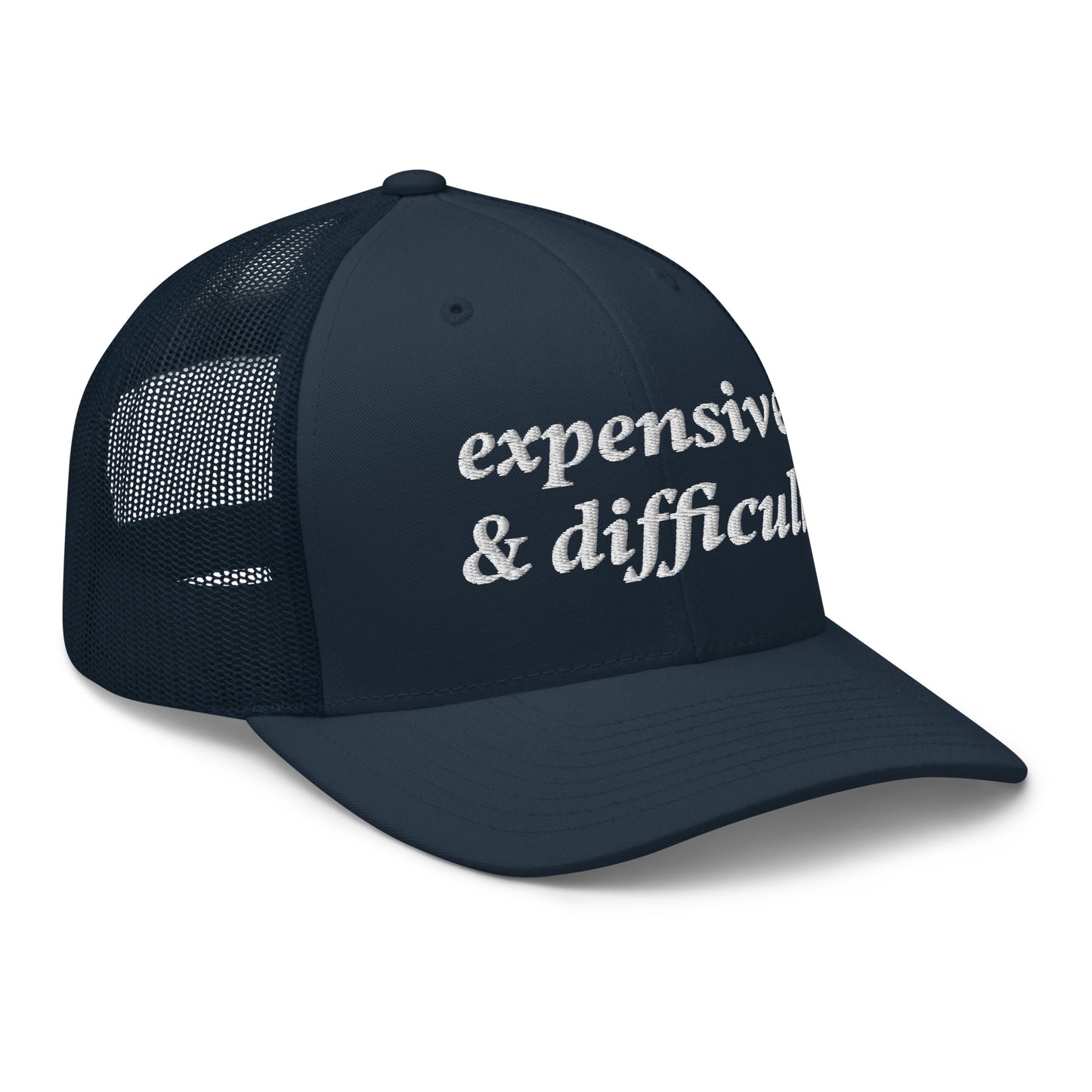 Expensive & Difficult