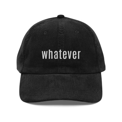 Whatever black corduroy hat embroidered front